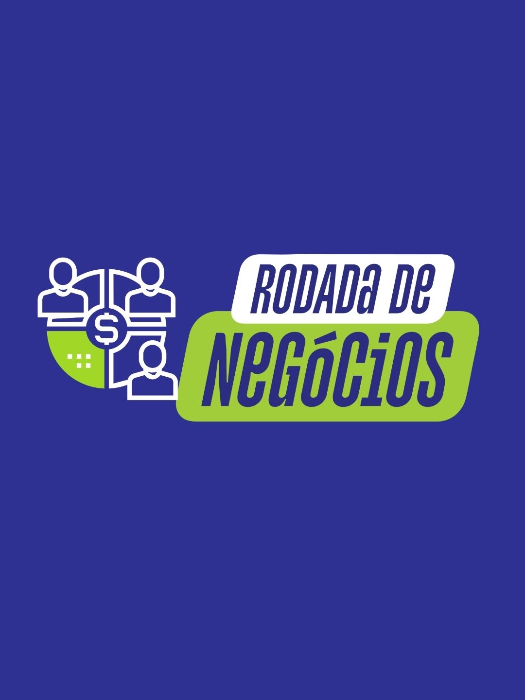 Rodada de Negócios - Indústria e Comércio
